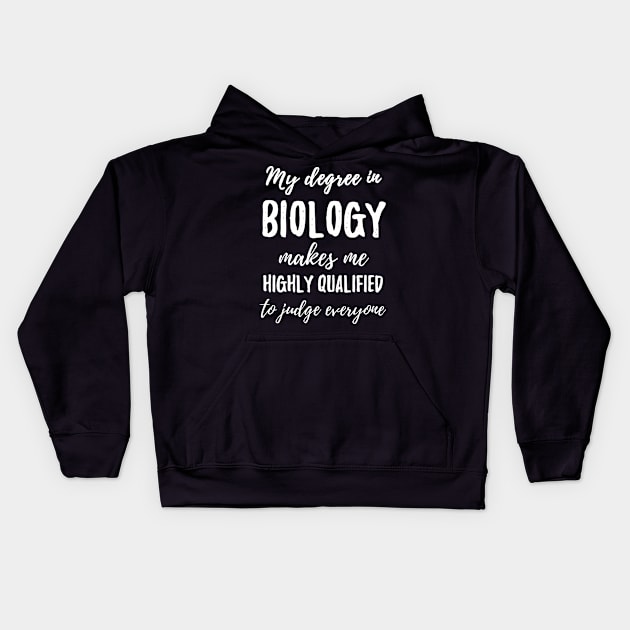 My Degree in Biology Kids Hoodie by IndigoPine